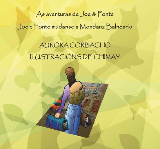As Aventuras De Joe & Fonte. Joe E Fonte Múdanse A Mondaríz Balneario