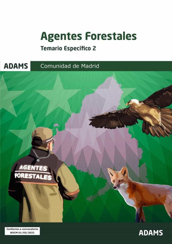 Agentes Forestales Comunidad De Madrid. Temario Específico 2