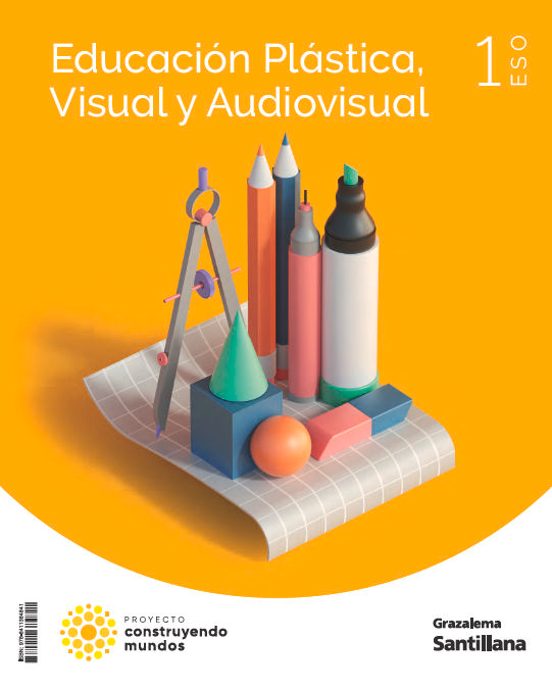 Educación Plástica y Visual 1º ESO Construyendo Mundos Andalucía