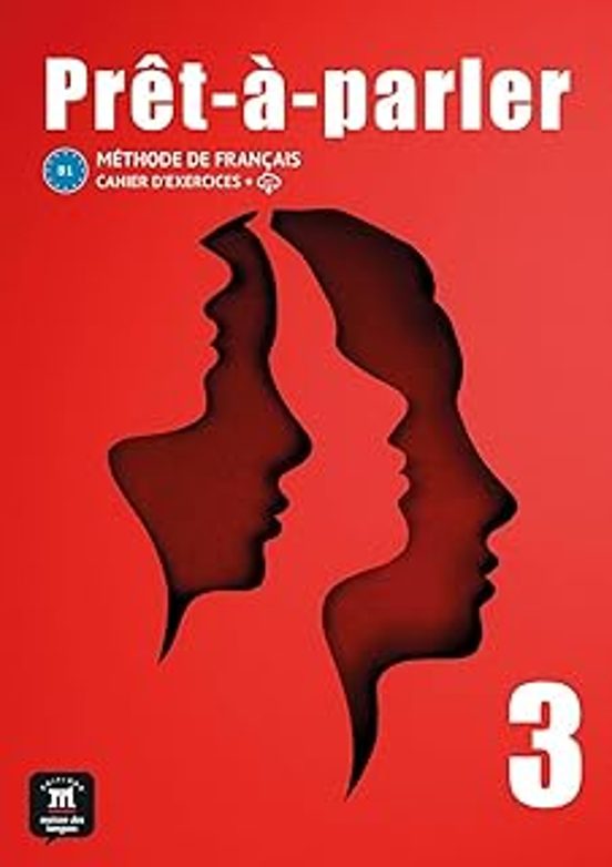 Prêt À Parler 3. Cahier D’exercices