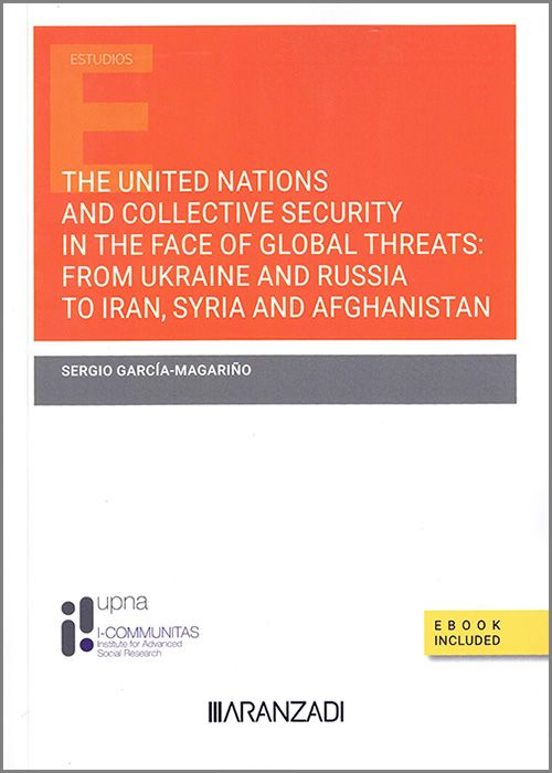The United Nations And Collective Security In The Face Of Global Threa