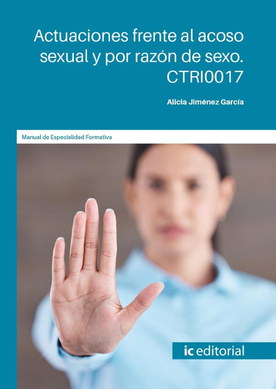 Ctri0017 Actuaciones Frente Al Acoso Sexual Y Por Razón De Se