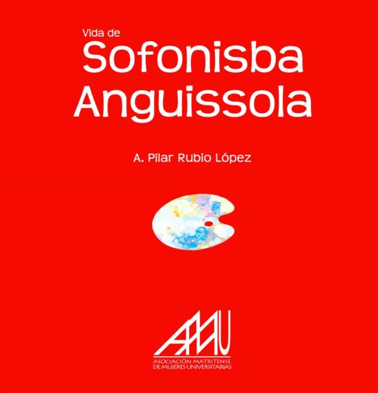 Vida De Sofonisba Anguissola