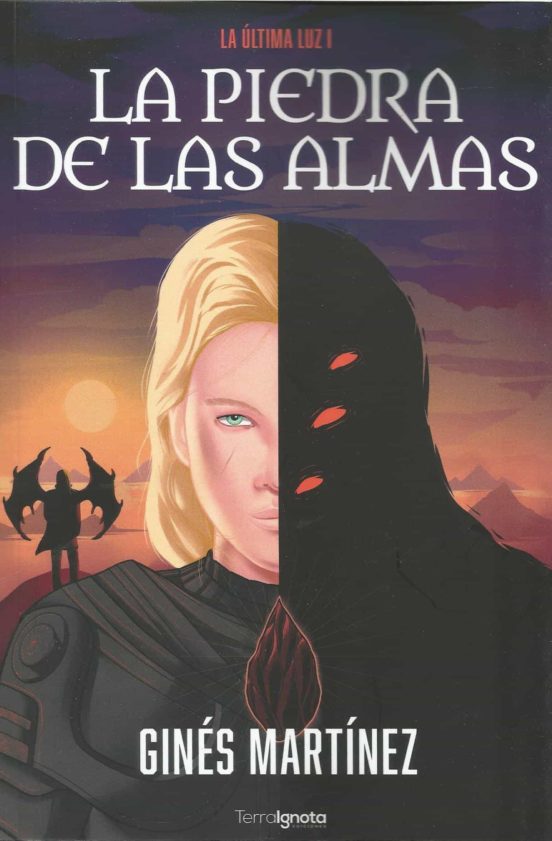 La Última Luz 1. La Piedra De Las Almas