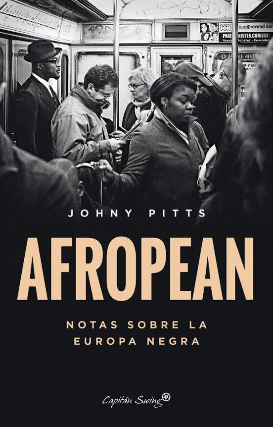 Afropean: Notas Sobra La Europa Negra