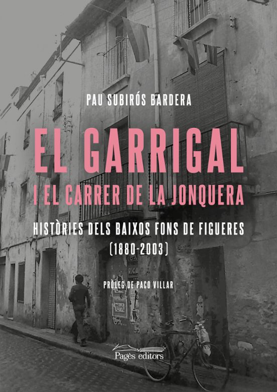 El Garrigal I El Carrer De La Jonquera