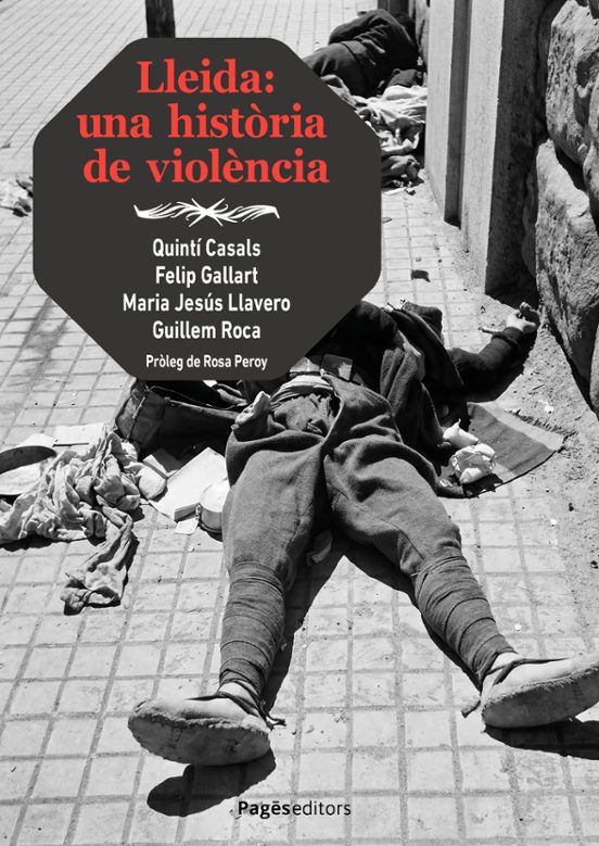 Lleida: Una Història De Violència