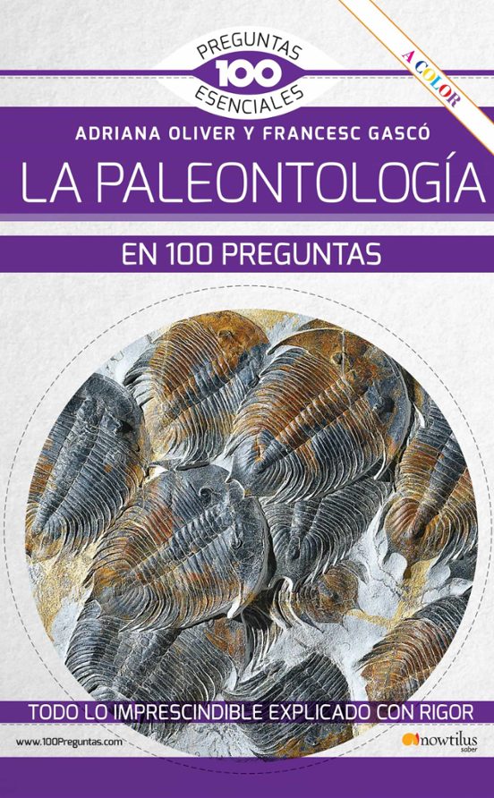 La Paleontologia En 100 Preguntas - Nueva Edicion Color