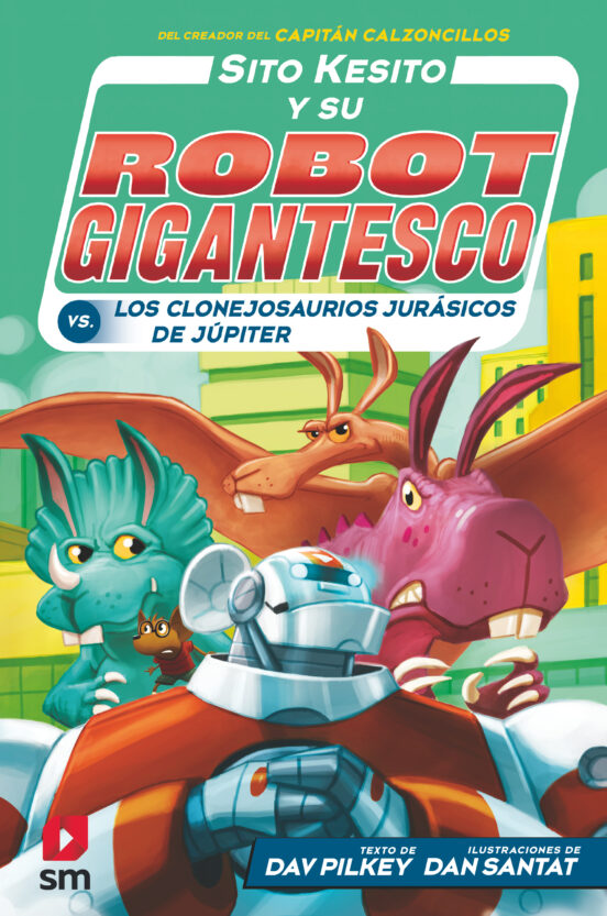 Sito Kesito Contra Los Clonejosaurios Jurásicos De Júpiter