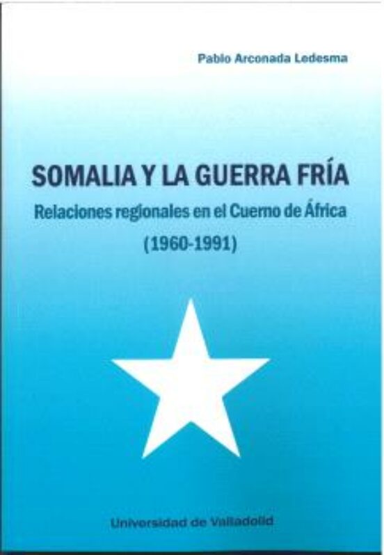Somalia Y La Guerra Fría