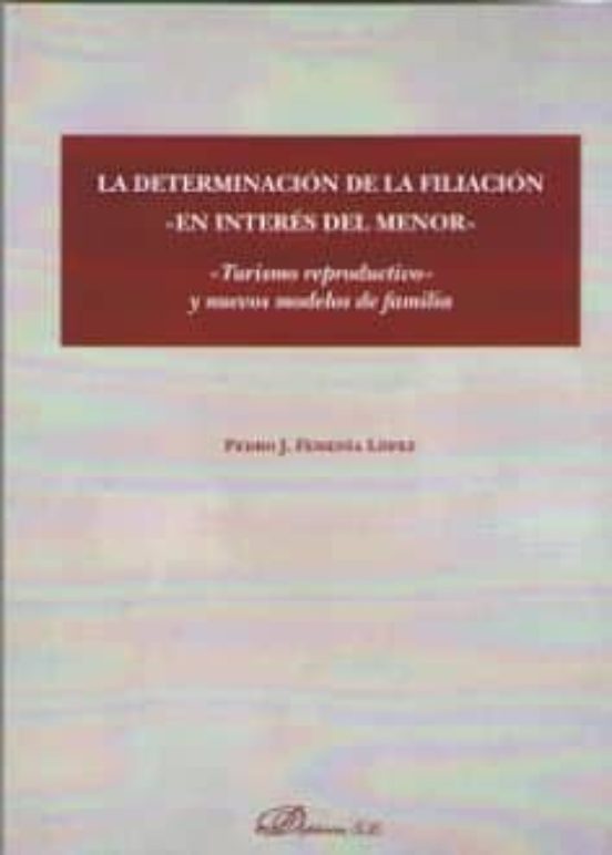 Determinacion De La Filiacion En Interes Del Menor La