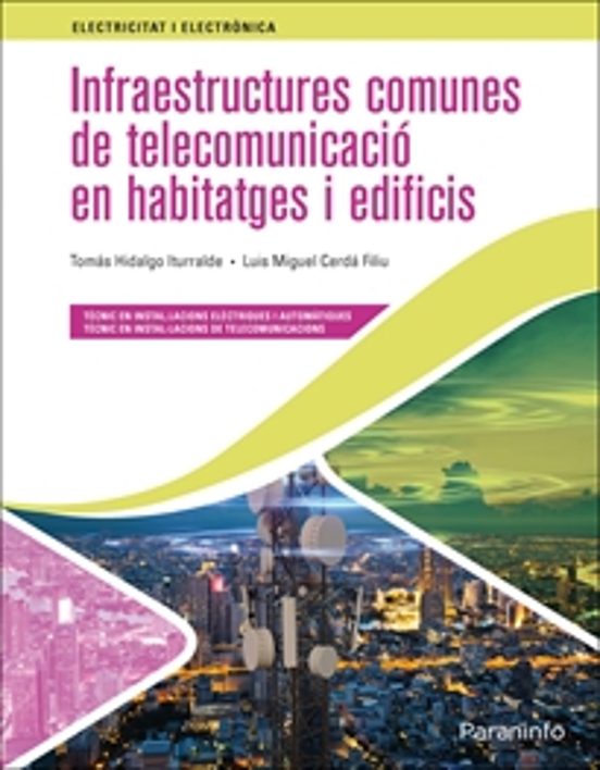 Infraestructures Comunes De Telecomunicació En Habitatges I Edificis Ed. 2021