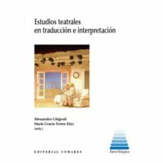 Estudios Teatrales En Traduccion E Interpretacion