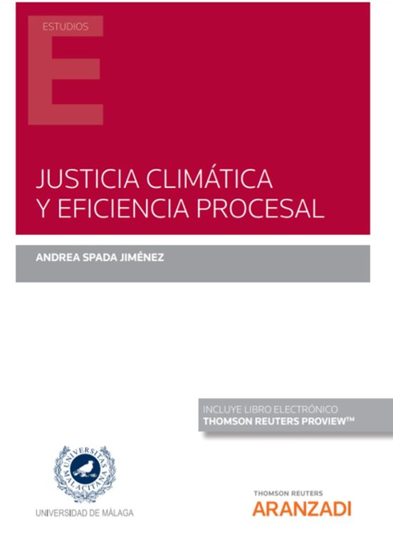 Justicia Climática Y Eficiencia Procesal