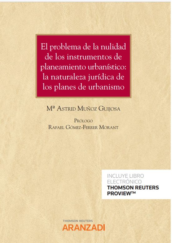 Problema De La Nulidad De Los Instrumentos De Planeamiento Urbanístico