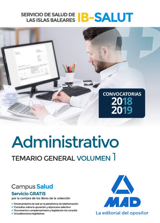 Administrativo Del Servicio De Salud De Las Illes Balears . Temario Parte General Volumen 1