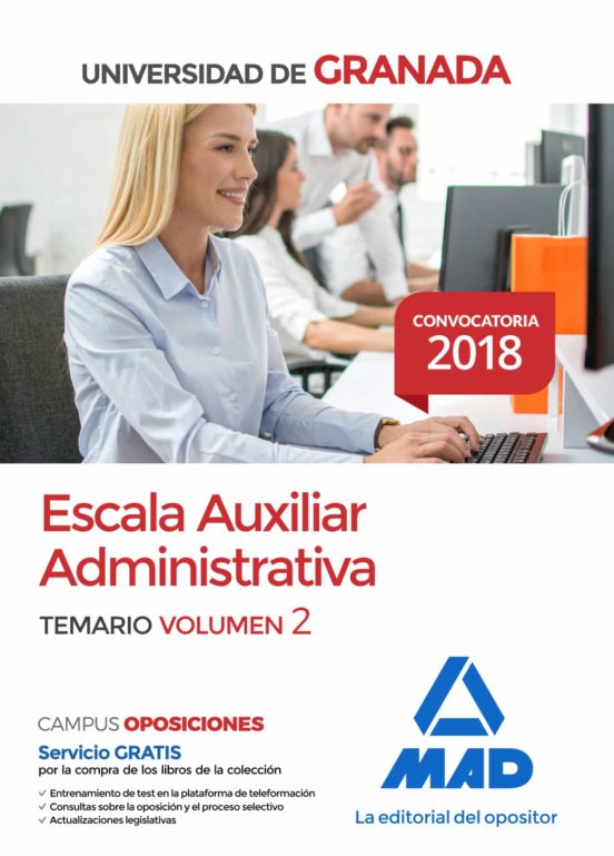 Escala Auxiliar Administrativa De La Universidad De Granada. Temario Volumen 2