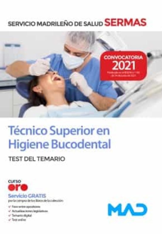 Técnico Superior En Higiene Bucodental Del Servicio Madrileño De Salud. Test Del Temario