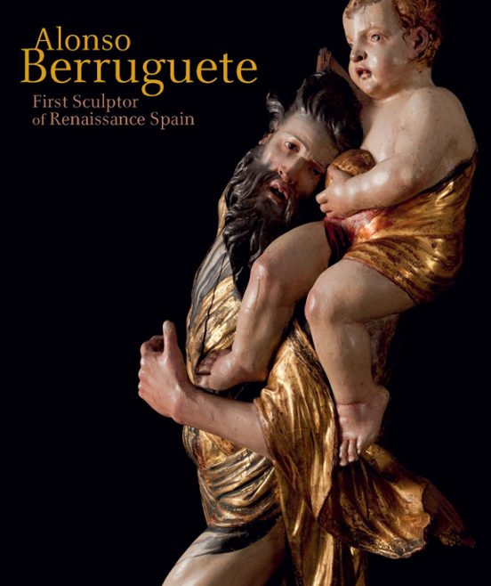 Alonso Berruguete: First Sculptor Of Renaissance Spain