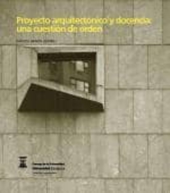 Proyecto Arquitectonico Y Docencia