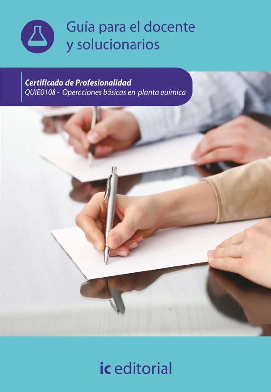 Quie0108 Operaciones Basicas En Planta Quimica. Guia Para El