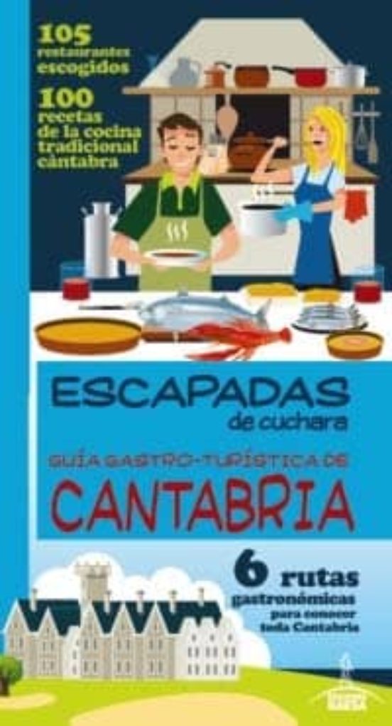 Guia Gastro-Turística De Cantabria