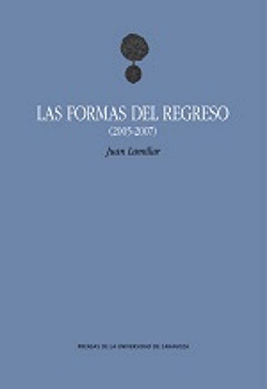 Las Formas Del Regreso