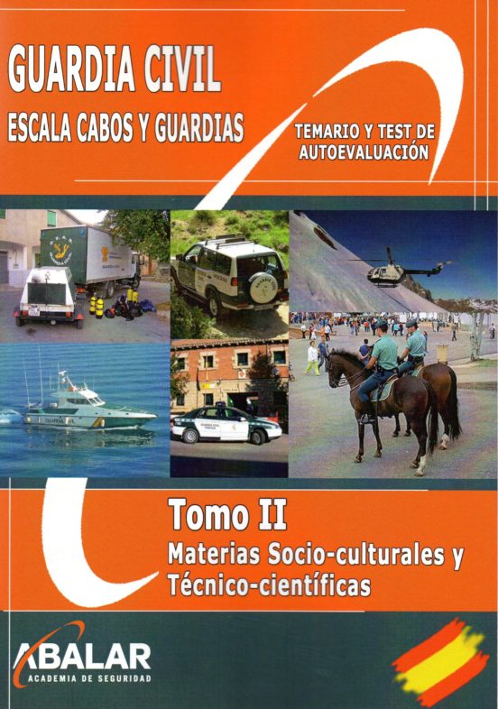 Guardia Civil: Escala Cabos Y Guardias: Tomo Ii: Materias Socio-cultur