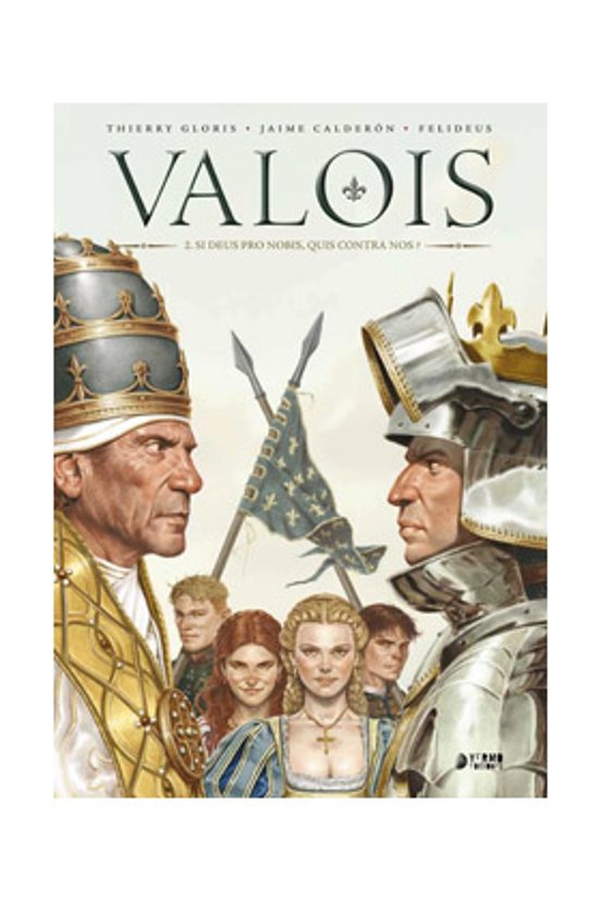 Valois 2 Di Deus Pro Nobis Quis Contra Nos?