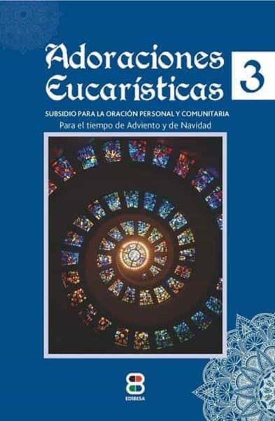 Adoraciones Eucarísticas 3