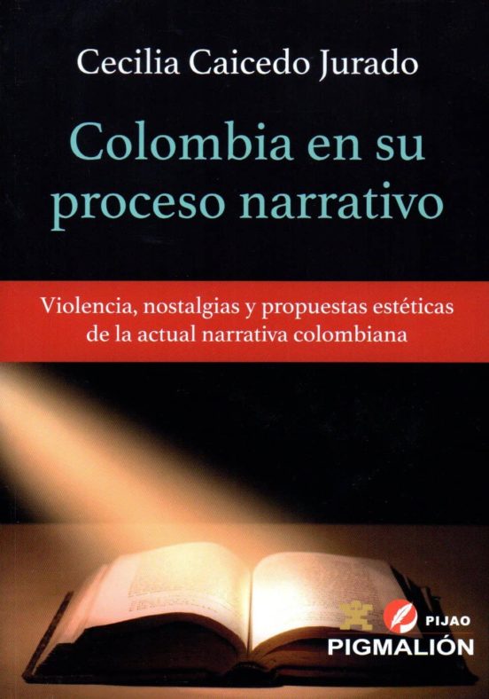 Colombia En Su Proceso Narrativo