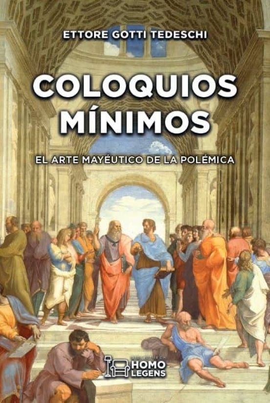 Coloquios Minimos: El Arte Mayeutico De La Polemica