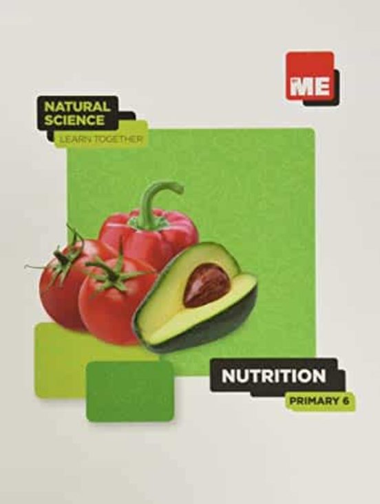 Nutrition. 6º Primary Natural Science Learn Together 2020