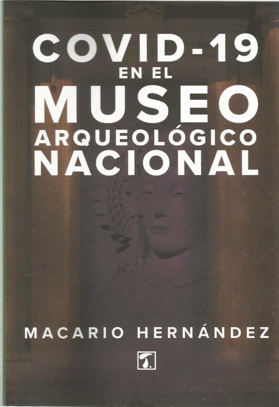 Covid-19 en el Museo Arqueologico Nacional