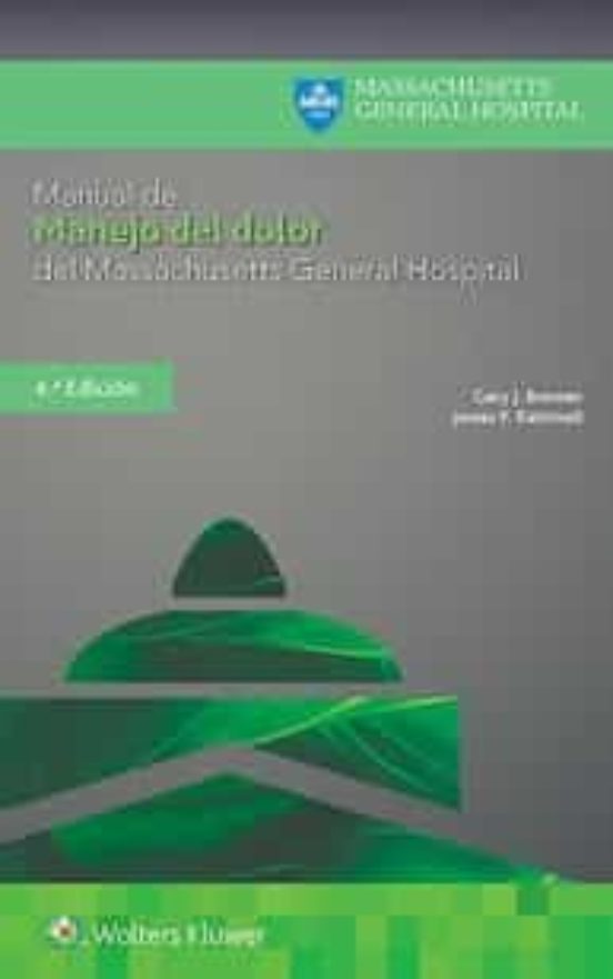 Manual De Manejo Del Dolor Del Massachusetts General Hospital