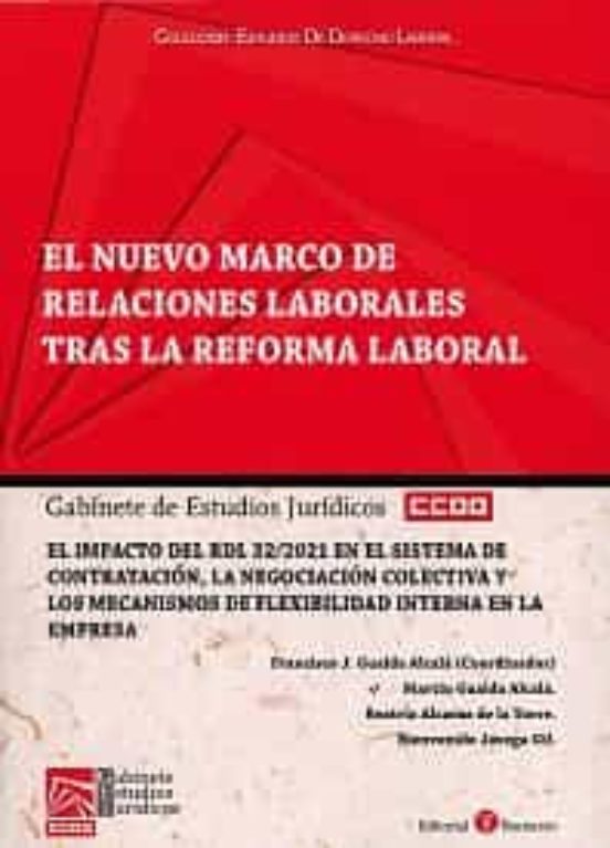 Nuevo Marco De Relaciones Laborales Tras La Reforma Laboral.el Impacto