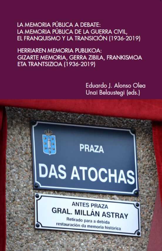 La Memoria Publica a Debate: La Memoria Publica de la Guerra Civil el