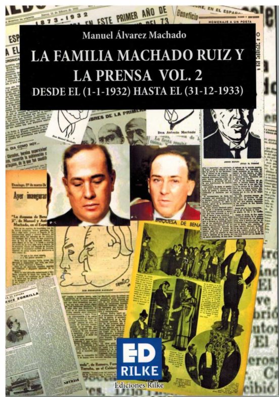 La Familia Machado Ruiz Y La Prensa Desde El 1-1-1932 Hasta El 31-12-1933