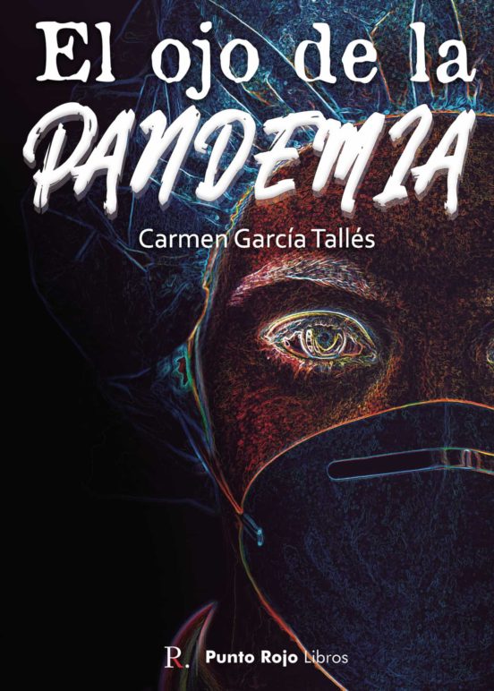 El Ojo De La Pandemia