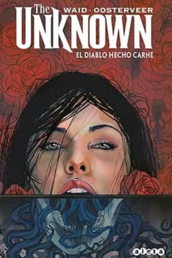 The Unknown: El Diablo Hecho Carne