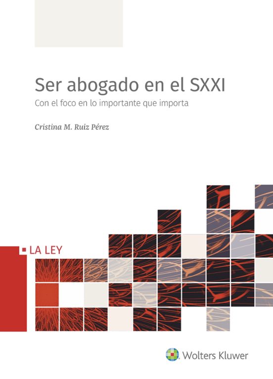 Ser Abogado En El SXXI