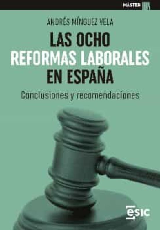 Las Ocho Reformas Laborales En España