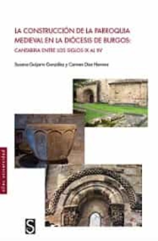La construcción de la parroquia medieval en la diócesis de Burgos