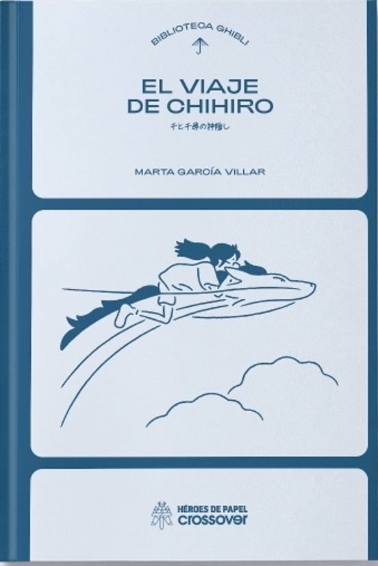 Biblioteca Ghibli Nº6: El Viaje De Chihiro
