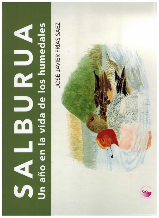 Salburua. Un año en la vida de los humedales