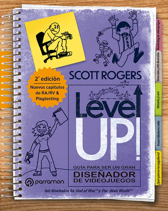 LEVEL UP! Guía Para Ser Un Gran Diseñador De Videojuegos