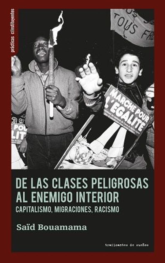 De Las Clases Peligrosas Al Enemigo Interior