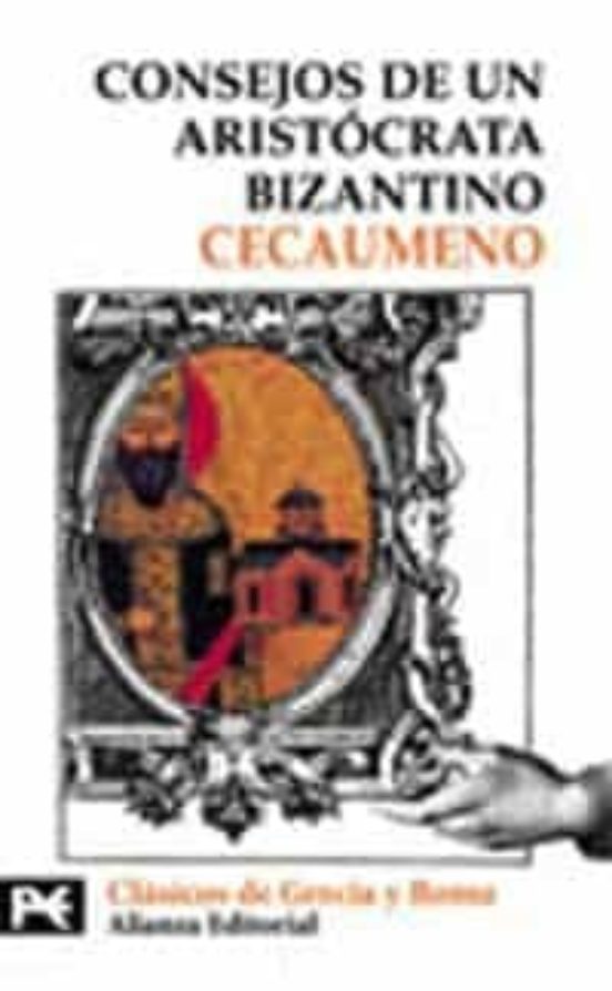 Consejos De Un Aristócrata Bizantino