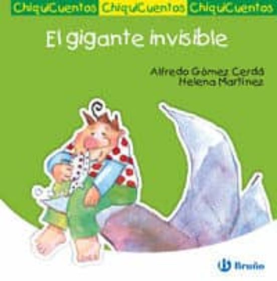 Chiquicuentos 28 :el Gigante Invisible