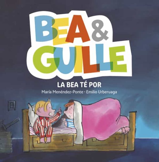Bea&Guille 3. La Bea Té Por